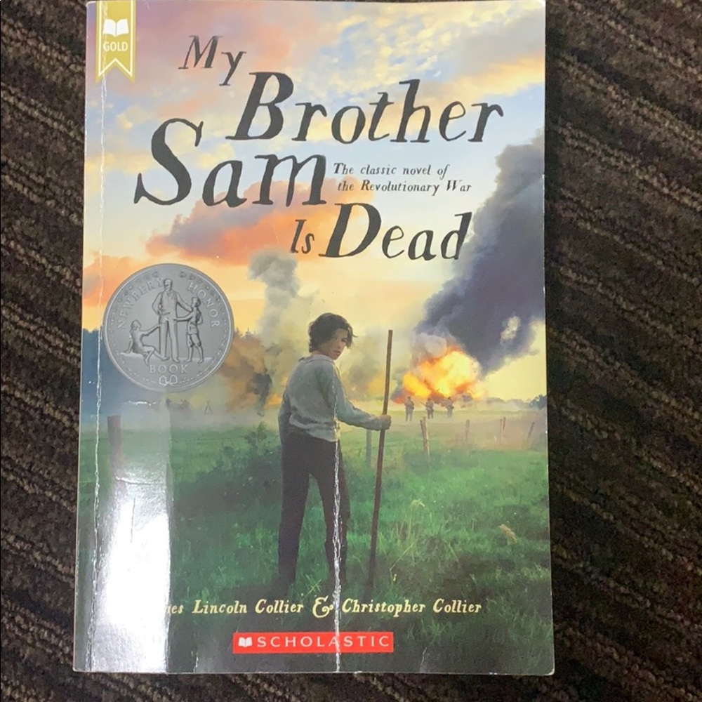 MY BROTHER SAM IS DEAD BY JAMES LICON CONNER